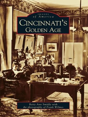 Cincinnati's Golden Age - ebook
